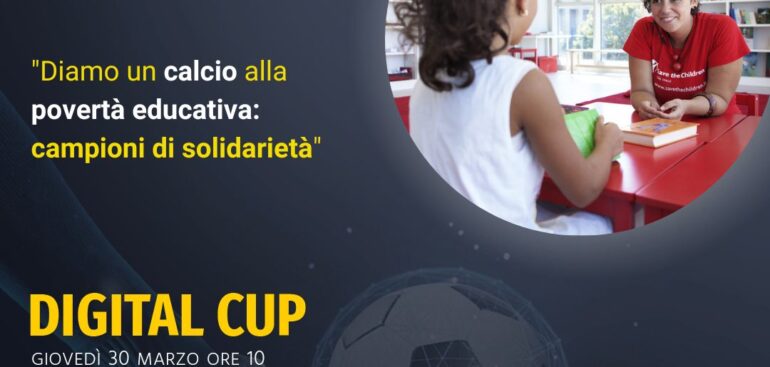 digital-cup,-a-coverciano-l’iniziativa-su-sport-e-salute-a-sostegno-di-save-the-children